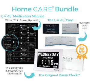 Dawn Clocks Home Care Bundle is for people living with a disability and Dementia/Alzheimer's Disease. Featuring the best selling Dawn Clock, Care Medication Magnet and Care Card. This gift bundle is the perfect gift set for people living in at home or in a shared care environment.