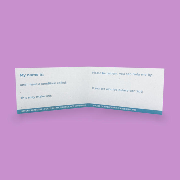 The Care Card by Dawn Clocks was specifically designed by our Founder from her lived experience of her Mother battling Younger Onset Alzheimer's Disease. It aims to educate the person who may encounter your loved one to come from a place of understanding. Simply fill out the details you wish to communicate and place inside a wallet or purse. The Care Card empowers the user and comforts the people who love them the most.